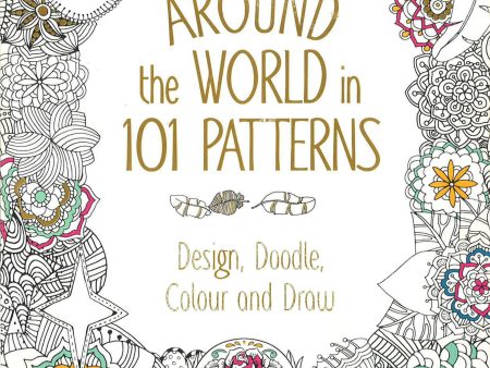 Around The World In 101 Patterns Online Sale