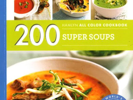 200 Super Soups Hot on Sale