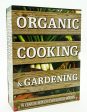 Organic Cooking & Gardening Supply