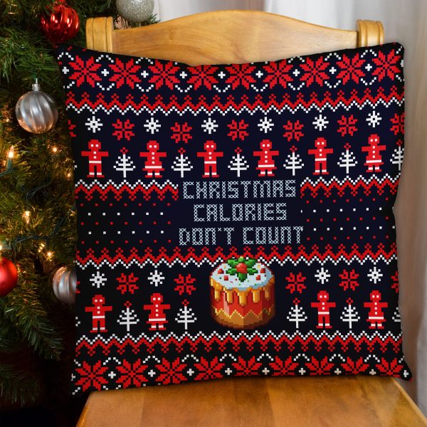 Christmas Calories don t Count! - Cushion - Two Sizes Online