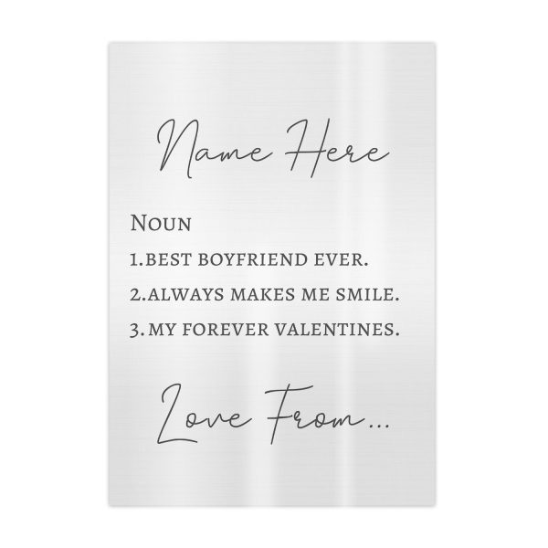 Personalised Noun - Girlfriend or Boyfriend - A4 Metal Sign Plaque - Frame Options Available For Cheap