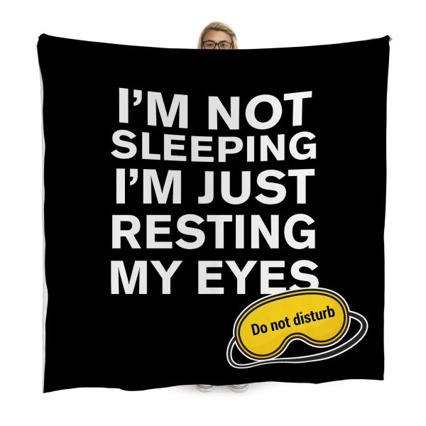 I m Not Sleeping - Fleece Blanket Fashion